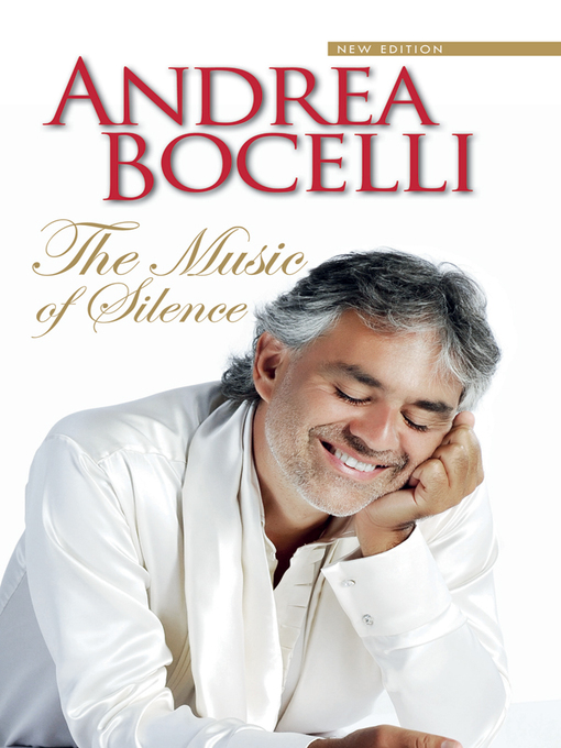 Title details for The Music of Silence by Andrea Bocelli - Available